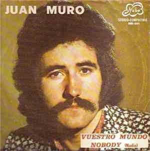 Juan Muro - Vuestro Mundo / Nobody