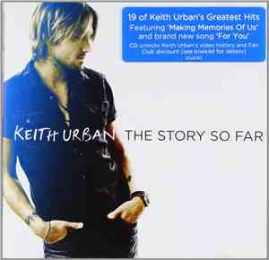 Keith Urban - The Story So Far