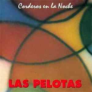 Las Pelotas - Corderos En La Noche