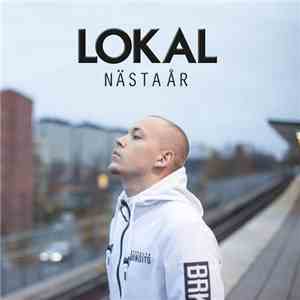 Lokal  - Nästa år