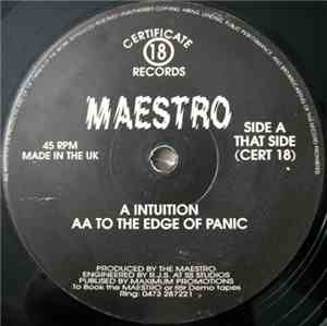 Maestro  - Intuition / To The Edge Of Panic