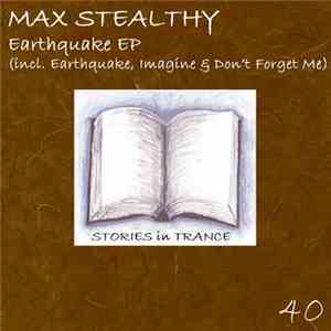 Max Stealthy - Earthquake EP