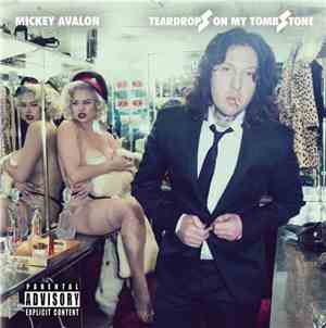 Mickey Avalon - Teardrops on My Tombstone