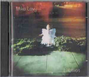 Mike Levy  - Fireflies