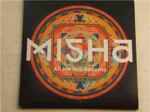 Misha - All We Will Become