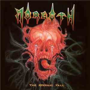 Morgoth - The Eternal Fall