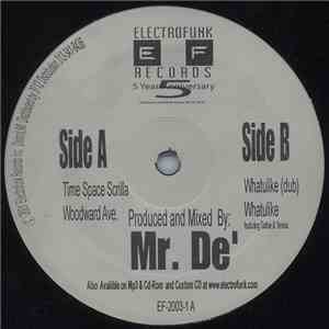 Mr. De' - Time Space Scrilla
