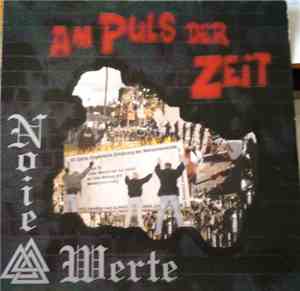 Noie Werte - Am Puls Der Zeit