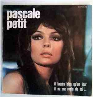 Pascale Petit - Il Faudra Bien Qu' Un Jour/Il Ne Me Reste De Toi