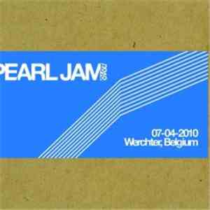 Pearl Jam - 07-04-2010 Werchter, Belgium