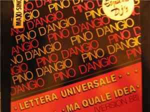 Pino D'Angiò - Lettera Universale / Ma Quale Idea (Version 88)
