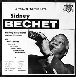 Sidney Bechet, Muggsy Spanier - A Tribute To The Late Sidney Bechet