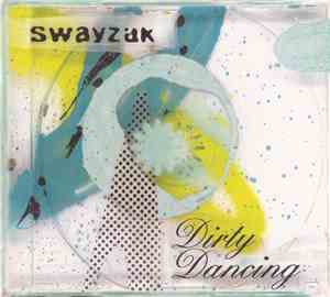 Swayzak - Dirty Dancing