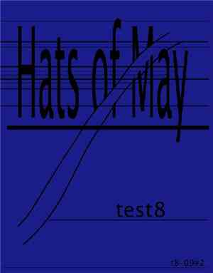 test8 - Hats of May
