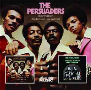The Persuaders - Thin Line Between Love And Hate / The Persuaders