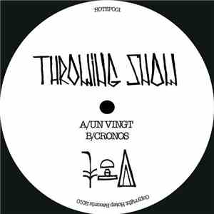 Throwing Snow - Un Vingt / Cronos