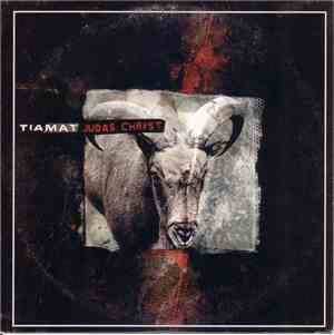 Tiamat - Judas Christ