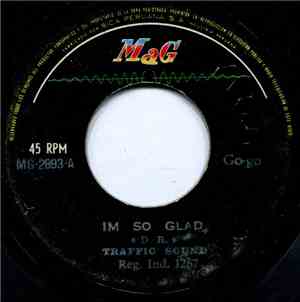 Traffic Sound - Im So Glad / Destruction