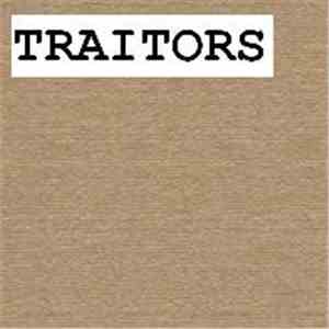 Traitors  - Less Than Nothing