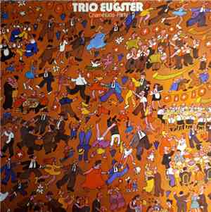 Trio Eugster - Chämihütte-Party