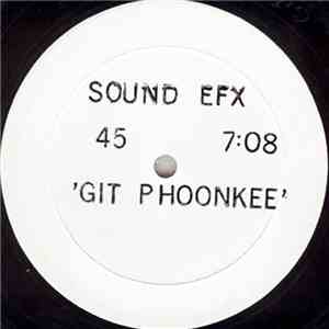 Various - Sound Efx - Git Phoonkee
