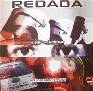 Vicente 'One More Time' - Redada