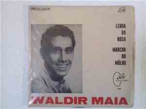 Waldir Maia - Lenda Da Rosa