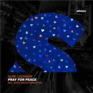 Aline Liachinsk - Pray For Peace