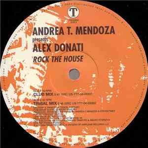 Andrea T. Mendoza Presents Alex Donati - Rock The House
