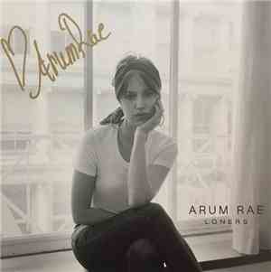 Arum Rae - Loners
