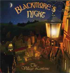 Blackmore's Night - The Village Lanterne