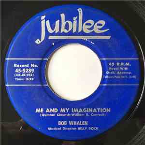 Bob Whalen - Me And My Imagination