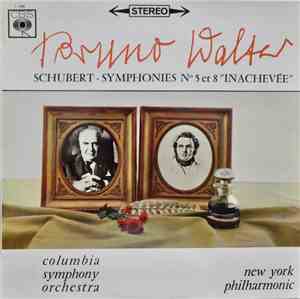 Bruno Walter, Schubert - Columbia Symphony Orchestra, New York Philharmonic ...