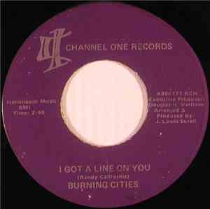 Burning Cities - I Got A Line On You / Spoons