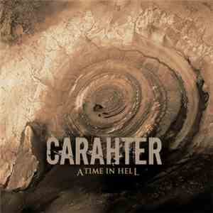 Carahter - A Time In Hell