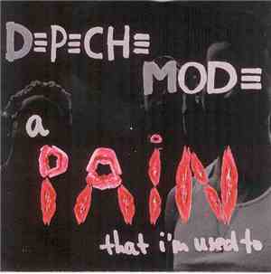 Depeche Mode - A Pain That I'm Used To