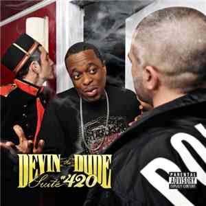 Devin The Dude - Suite 420