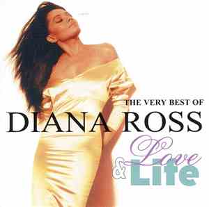 Diana Ross - Love & Life - The Very Best Of Diana Ross