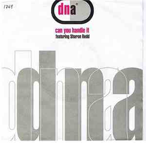 DNA Featuring Sharon Redd - Can You Handle It