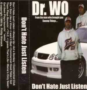 Dr. Who  - Don't Hate Just Listen