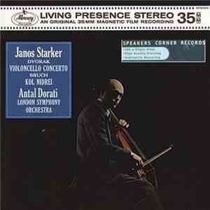 Dvořák / Bruch - London Symphony Orchestra, János Starker, Antal Dorati - V ...
