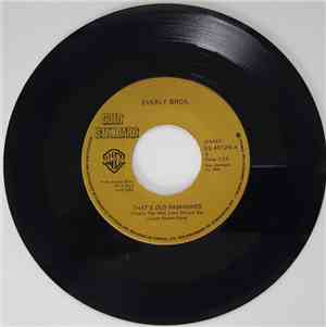 Everly Brothers - That's Old Fashioned / Ebony Eyes