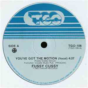 Fussy Cussy - You've Got The Motion