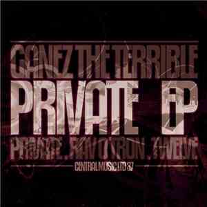 Ganez The Terrible - Private EP