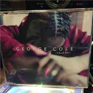 George Cole - Check Me