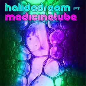 Halidedream - Medicinetube