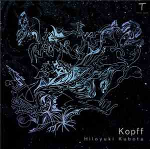 Hiloyuki Kubota - Kopff