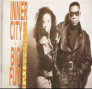 Inner City - Big Fun