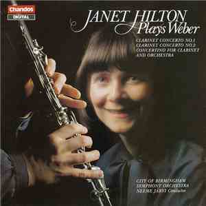 Janet Hilton Plays Weber, City Of Birmingham Symphony Orchestra, Neeme Järv ...