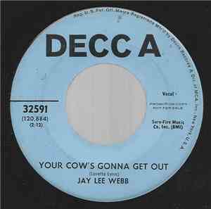 Jay Lee Webb - Your Cow's Gonna Get Out / Finance Company Waltz